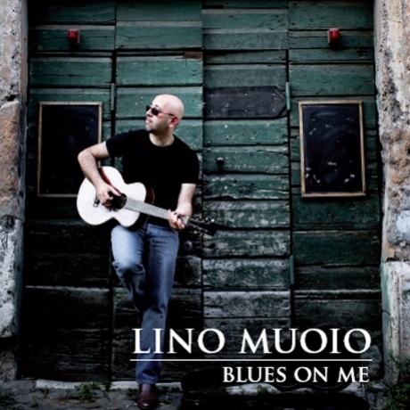 CD Lino Muoio - Blues on me