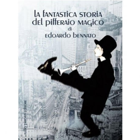 Edoardo Bennato<br>La fantastica storia del Pifferaio magico