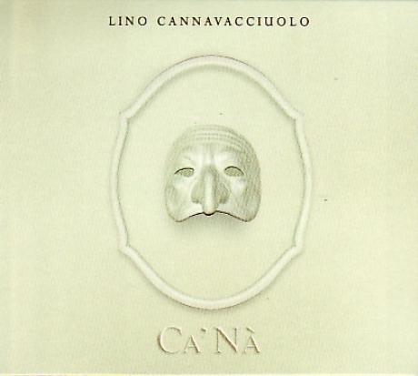 Lino Cannavacciuolo<br>Cà Nà